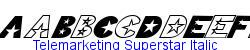 Telemarketing Superstar Italic   24K (2002-12-27)